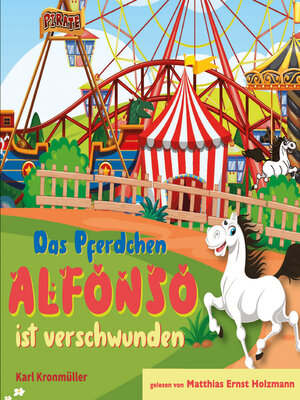 cover image of Das Pferdchen Alfonso ist verschwunden